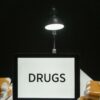 Drugs